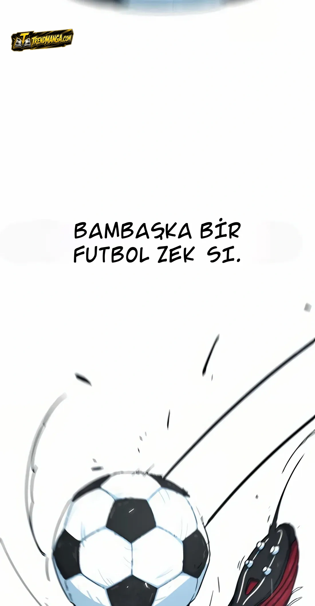 TrendManga Türkçe manga oku im-not-a-soccer-genius bölüm 2 sayfa 133